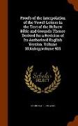 Proofs of the Interpolation of the Vowel-Letters in the Text of the Hebrew Bible and Grounds Thence Derived for a Revision of Its Authorized English V