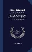 Kings Dethroned: A History of the Evolution of Astronomy From the Time of the Roman Empire up to the Present day, Showing it to be an A