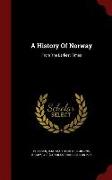 A History of Norway: From the Earliest Times