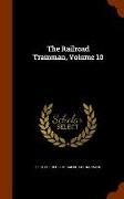 The Railroad Trainman, Volume 10