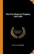 The Free Negro in Virginia, 1619-1865