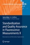 Standardization and Quality Assurance in Fluorescence Measurements II