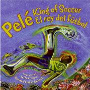 Pele, King of Soccer/Pele, El rey del futbol