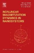 Nonlinear Magnetization Dynamics in Nanosystems