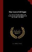 Star Lore of All Ages: A Collection of Myths, Legends, and Facts Concerning the Constellations of the Northern Hemisphere