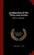 An Exposition of the Thirty-Nine Articles: Historical and Doctrinal