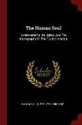 The Human Soul: Its Movements, Its Lights, And The Iconography Of The Fluidic Invisible