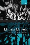 Material Markets: How Economic Agents Are Constructed