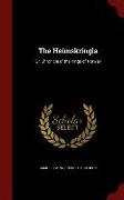 The Heimskringla: Or, Chronicle of the Kings of Norway