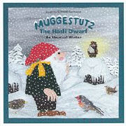 Muggestutz The Hasli Dwarf 2 - An Unusual Winter