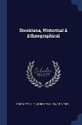 Smokiana, Historical & Ethnographical