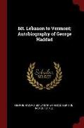 Mt. Lebanon to Vermont, Autobiography of George Haddad