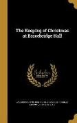 KEEPING OF XMAS AT BRACEBRIDGE