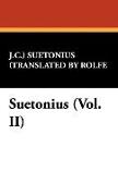 Suetonius (Vol. II)