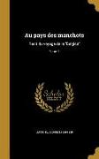 Au pays des manchots: Recit du voyage de la Belgica, Tome 1