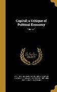 Capital, a Critique of Political Economy, Volume 1