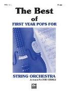 The Best of First Year Pops for String Orchestra, Vol 1: Piano Acc