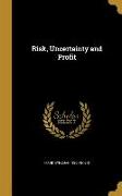 RISK UNCERTAINTY & PROFIT