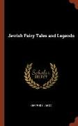 Jewish Fairy Tales and Legends