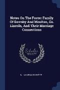 Notes on the Foster Family of Dowsby and Moulton, Co. Lincoln, and Their Marriage Connections