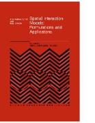 Spatial Interaction Models: Formulations and Applications