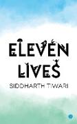 Eleven Lives