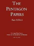 United States - Vietnam Relations 1945 - 1967 (The Pentagon Papers) (Volume 3)