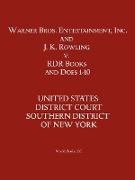 Warner Bros. Entertainment, Inc. & J. K. Rowling V. Rdr Books and 10 Does