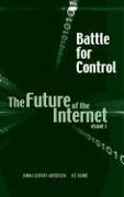 Battle for Control: The Future of the Internet V