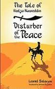 The Tale of Hodja Nasreddin: Disturber of the Peace