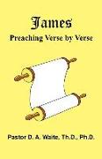 James: Preaching Verse-By-Verse