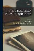 The Crucible, a Play in Four Acts, 16