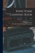 Kerr Home Canning Book, 1945