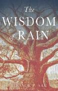 The Wisdom of Rain