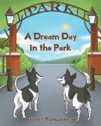 A Dream Day in the Park