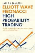 Elliott Wave - Fibonacci High Probability Trading
