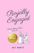 Royally Engaged