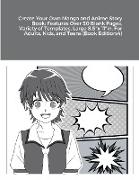 Create Your Own Manga and Anime Story Book