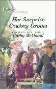 Her Surprise Cowboy Groom