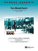 Fax about Sacts: For Saxophone Quintet and Rhythm Section