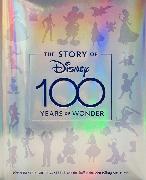 The Story of Disney: 100 Years of Wonder