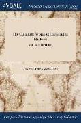 The Complete Works of Christopher Marlowe, Volume the Third