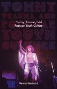 Tommy, Trauma, and Postwar Youth Culture