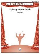 Fighting Falcon March: Conductor Score & Parts