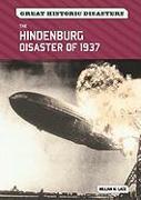 The ""Hindenburg"" Disaster of 1937