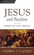 Jesus and Pacifism: An Exegetical and Historical Investigation