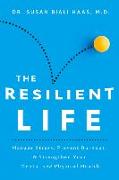 The Resilient Life