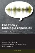 Fonética y fonología españolas: Segunda edición