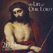 2023 the Life of Our Lord Wall Calendar