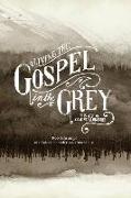 Living the Gospel in the Grey: The Art of Coming Alongside